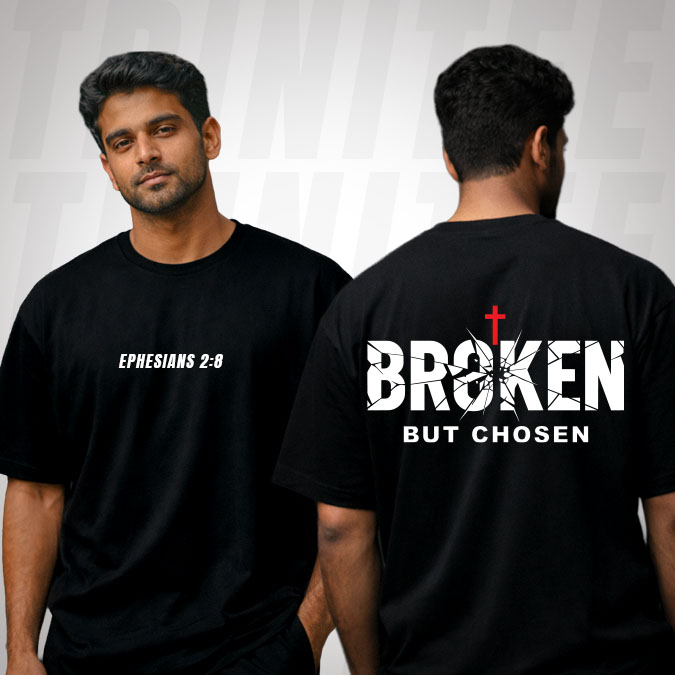 Christian t-shirt with Broken But Chosen Ephesians 2:8 text design