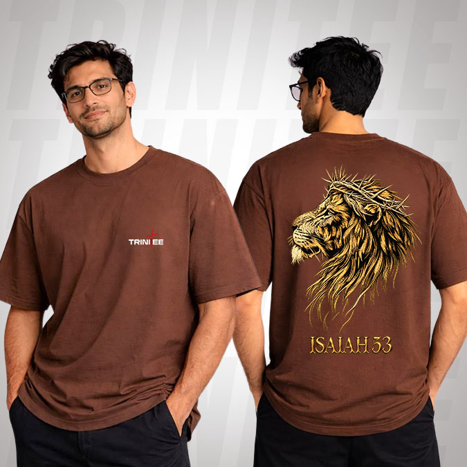 my king my crown trinitee Lion of Judah Isaiah 53 Christian Graphic Tee